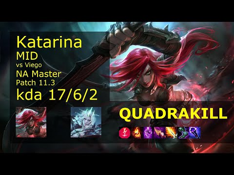 Katarina vs Viego Mid - NA Master 17/6/2 Patch 11.3 Gameplay