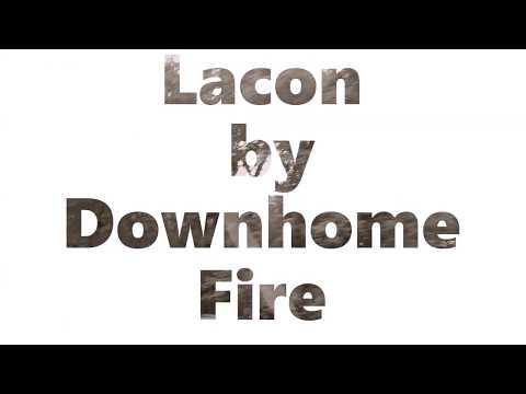 Lacon by Downhome Fire