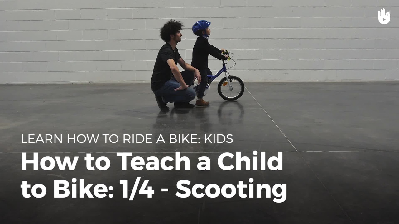 Scoot How to Teach a Child to Ride a Bike How to Teach a Child to