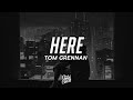 Tom Grennan - Here (Lyrics)