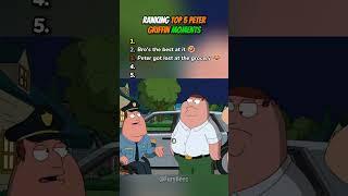 Ranking Top 5 Peter Griffin Moments