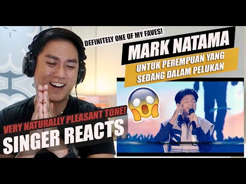 Mark Natama - Untuk Perumouan Yang Sedang Dalam Pelukan | SINGER REACTION