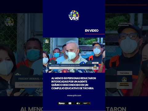 68 personas resultaron intoxicadas en Táchira