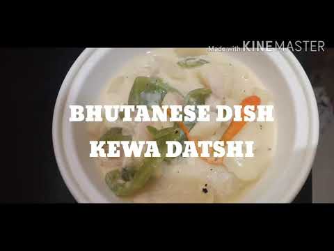 KEWA DATSHI || BHUTANESE DISH|| IT'S CHEESY AND YUMMY 😋😋😋