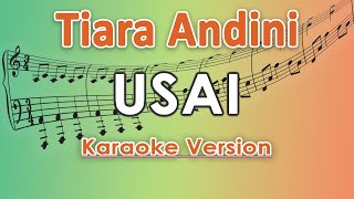 Download lagu Tiara Andini - Usai (Karaoke Lirik Tanpa Vokal) by regis mp3