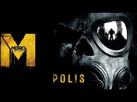 Metro: Last Light Walkthrough - Part 28 - Polis - No Commentary - Ranger Hardcore Difficulty