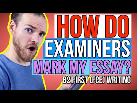 How Examiners Mark Your B2 First Essay (Cambridge FCE Writing Exam)