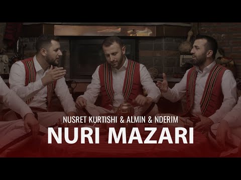 Nusret Kurtishi ft Almin & Nderim - Nuri Mazari