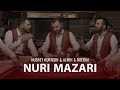 Nusret Kurtishi Ft Almin Nderim Nuri Mazari