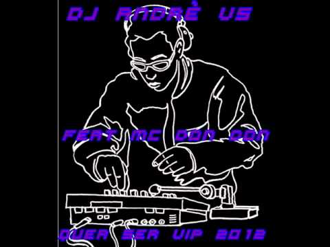 DJ ANDRÈ Feat Mc Don Don - Quer Ser Vip 2012
