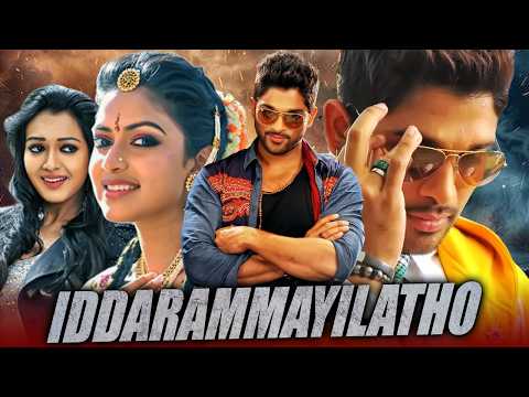 Iddarammayilatho - Allu Arjun Superhit South Full Movie | Allu Arjun, Amala Paul, Catherine Tresa