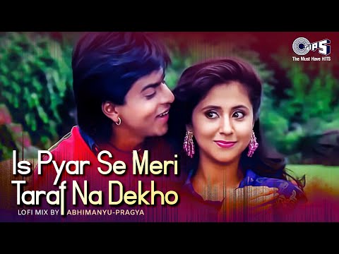 Is Pyar Se Meri Taraf Na Dekho(Duet) Lofi Mix | Chamatkar | Shah Rukh khan, Urmila, Kumar Sanu, Alka