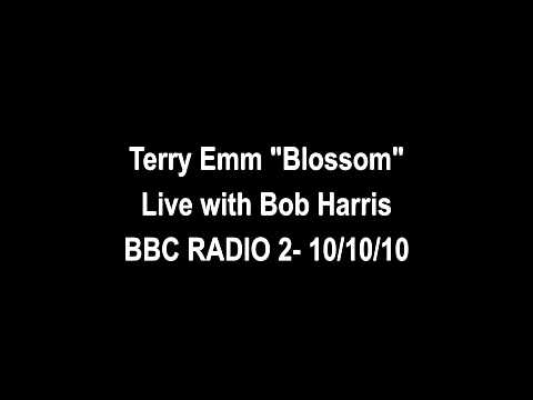 Terry Emm- "Blossom" Live on The Bob Harris Show BBC Radio 2- 10/10/10