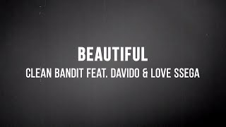 😍 Clean Bandit - Beautiful (ft. DaVido &amp; Love Ssega) (Lyrics) 😍