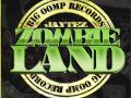 JayTez Zombie Land