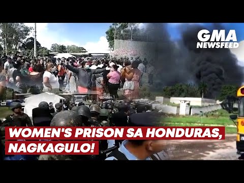 Women's prison sa Honduras, nagkagulo! GMA News Feed