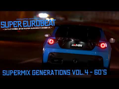 Super Eurobeat SuperMix Generations Vol. 4 - 60's