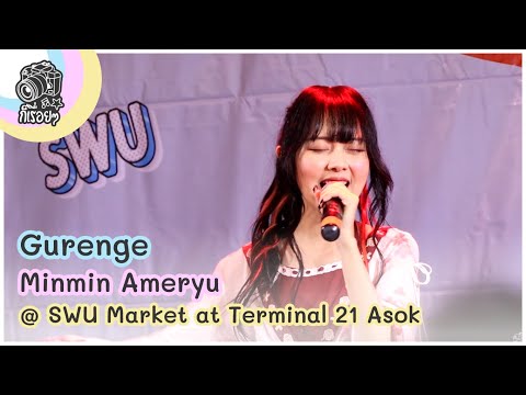 Gurenge - Minmin Ameryu @ SWU Market at Terminal 21 Asok 2020.10.31