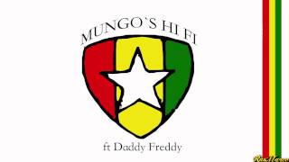 Mungo's Hi Fi Ft. Daddy Freddy - Dread Inna Armagideon