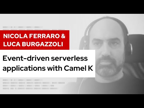 Event-driven serverless applications with Camel K