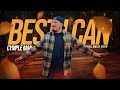 Cymple Man - Best I Can ‘Official Music Video’