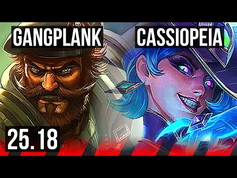 GANGPLANK vs CASSIOPEIA (TOP) | 9 solo kills, Legendary, 18/4/4 | KR Master | 25.18