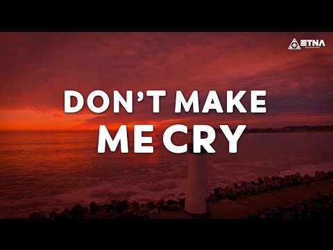 Donati & Amato - Don't Make Me Cry (Official Lyric Video)