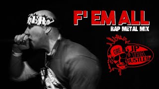F' EM ALL [Rap Metal Mix] - Official Music Video (2012) - JP Tha Hustler