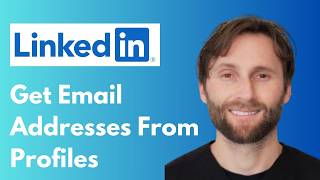 How to Get Email Addresses of LinkedIn Profiles [Full Guide 2026]