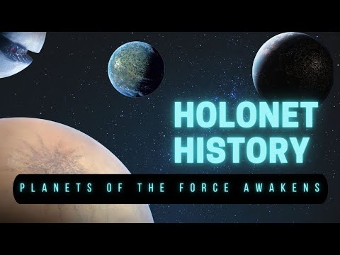 Holonet History- Planets of The Force Awakens