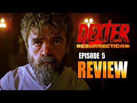 Dexter Resurrection | Episode 5 Review