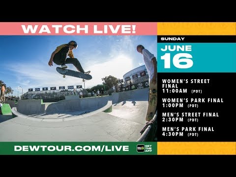 WATCH: 2019 Dew Tour Long Beach Day 4