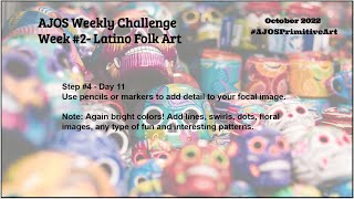 Step #4 - Week #2 October Weekly Challenge #AJOSPrimitiveArt
