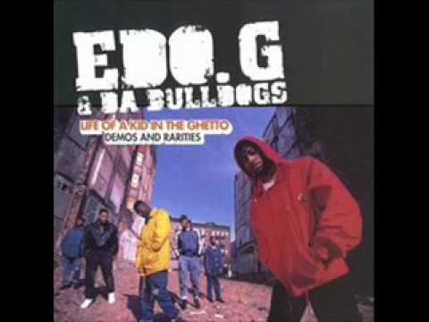 Edo. G & Da BullDogs  - Brand New Style