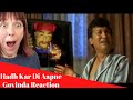 Hadh Kar Di Aapne - Govinda Scene REACTION!