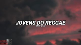 Download  Jovens do Reggae (feat. Wiu) - Kawe 