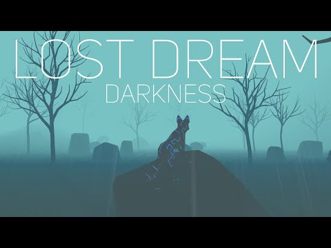 Lost Dream: Darkness - Trailer thumbnail