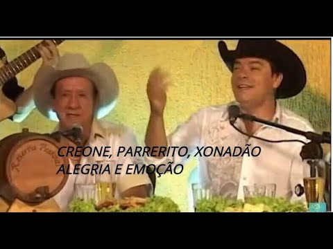 A FELICIDADE DE CANTAR DE CREONE E PARRERITO, XONADÃO TOP NA SANFONA - 2012 - DVD ACÚSTICO
