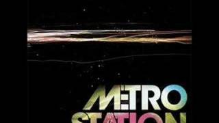 Metro Station - Wish we were Older(Lyrics)