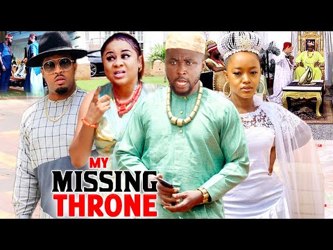 MY MISSING THRONE COMPLETE SEASON 9&10 NEW HIT MOVIE (Onny Michael/Uju Okoli) 2021 LATEST MOVIE