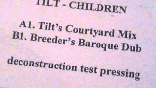 Tilt - Children (Tilt's Courtyard Mix)