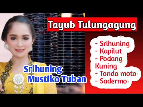 Tayub Tulungagung Srihuning Mustiko Tuban
