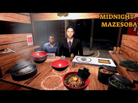 "怪奇現象が起きる"と噂の場所でラーメン屋台をワンオペ営業するホラーゲーム【Midnight Mazesoba】