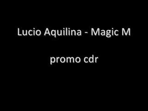 Lucio Aquilina - Magic M