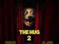 The Hug 2 Trailer