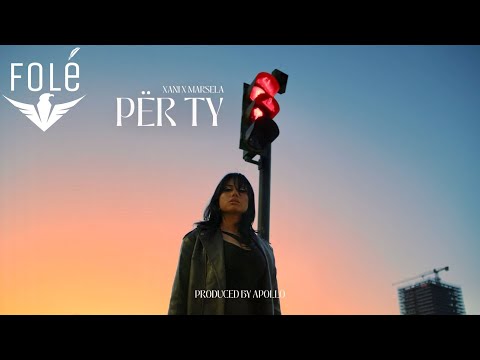 XANI x MARSELA ELEZI - PER TY (OFFICIAL VIDEO)