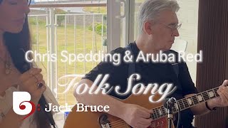 Jack Bruce 'Folk Song' performed live by Chris Spedding &amp; Aruba Red