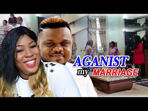 Against My Marriage Season 1 - (Ken Erics) Nigerian  Movies 2019 Latest  Nollywood Full Movies