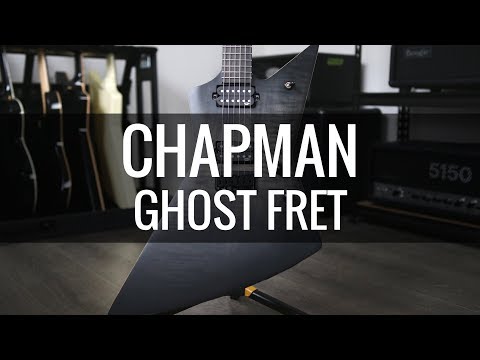 Chapman Ghost Fret - Demo