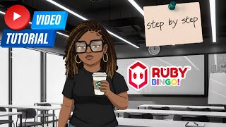10/20/25 Step By Step Ruby Bingo Tutorial